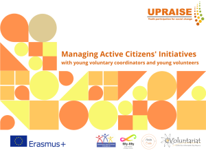 Managing Active Citizens